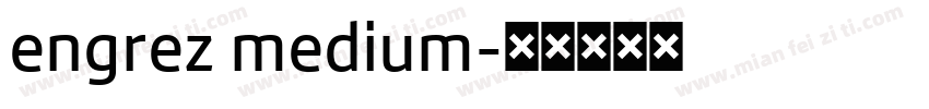 engrez medium字体转换